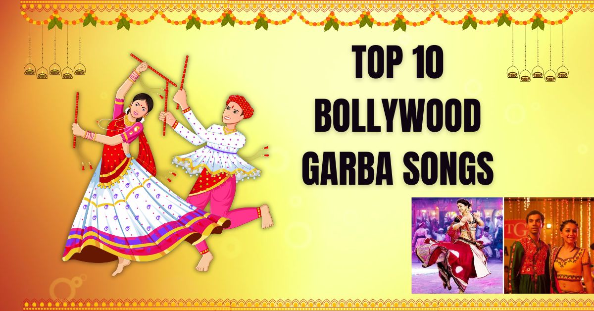 Top 10 Bollywood Garba Songs